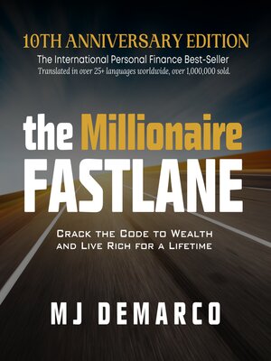 cover image of The Millionaire Fastlane, 10th Anniversary Edition